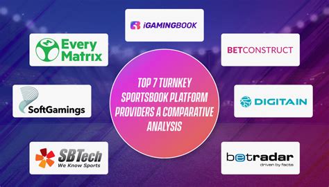 Top 7 Turnkey Sportsbook Platform Providers.